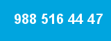 988 516 44 47 988 516 44 47